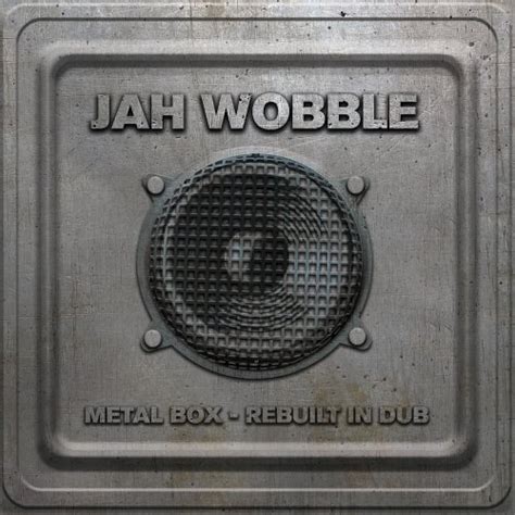 jah wobble metal box rebuilt in dub|jah wobble albums.